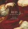 Red - Michel Pastoureau - 9780691172774