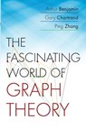 The Fascinating World of Graph Theory - Arthur Benjamin ; Gary Chartrand ; Ping Zhang - 9780691175638