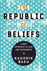 The Republic of Beliefs - Kaushik Basu - 9780691177687