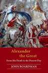Alexander the Great - John Boardman - 9780691181752