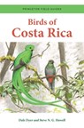 Birds of Costa Rica - Dale Dyer ; Steve N. G. Howell - 9780691203355