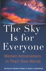 The Sky Is for Everyone - TRIMBLE,  Virginia ; Weintraub, David A. - 9780691207100