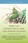 Birds of Puerto Rico and the Virgin Islands - Herbert A. Raffaele ; Clive Petrovic ; Sergio A. Colon Lopez ; Lisa D. Yntema - 9780691211671
