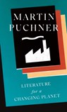 Literature for a Changing Planet - Martin Puchner - 9780691213750