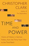 Time and Power - Christopher Clark - 9780691217321