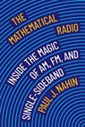 The Mathematical Radio - Paul J. Nahin - 9780691235332