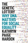 The Genetic Lottery - Kathryn Paige Harden - 9780691242101