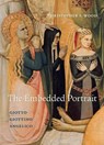 The Embedded Portrait - Christopher S. Wood - 9780691244266