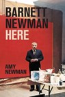 Barnett Newman - Amy Newman - 9780691249186