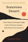 Sonorous Desert - Kim Haines-Eitzen - 9780691259284