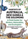 Habitats of Australia, New Guinea, and the Solomons - Iain Campbell ; Charley Hesse ; Phil Gregory - 9780691260570