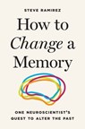 How to Change a Memory - Steve Ramirez - 9780691266688