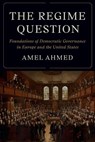 The Regime Question - Amel Ahmed - 9780691269436