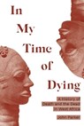 In My Time of Dying - John Parker - 9780691271354