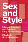 Sex and Style - Elizabeth Scott-Baumann - 9780691272023