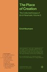 The Place of Creation - Erich Neumann - 9780691279190