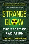 Strange Glow - Timothy J. Jorgensen - 9780691283975