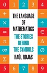 The Language of Mathematics - Raul Rojas - 9780691292748