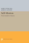 Self-Motion - Mary Louise Gill ; James G. Lennox - 9780691603902