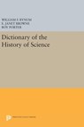 Dictionary of the History of Science - William F. Bynum ; E. Janet Browne ; Roy Porter - 9780691642291