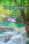 Fingerprints of Time - Jerry Smith - 9780692075371
