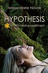 Hypothesis - Teresa Marie Novak - 9780692121382