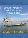 Linear Algebra and Learning from Data - Gilbert (Massachusetts Institute of Technology) Strang - 9780692196380