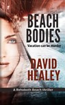 Beach Bodies - David Healey - 9780692202494