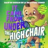 It Came from Under the High Chair - Salio de debajo de la silla para comer - BECKSTRAND,  Karl - 9780692220993