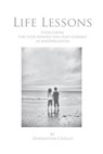 Life Lessons: Everything You Ever Wished You Had Learned in Kindergarten - Donnalynn Civello - 9780692402597