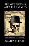 The Mysterious Affair at Styles: Poirot's First Case - Agatha Christie - 9780692513118