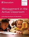 Management in the Active Classroom - Ron (Adelphi University NY) Berger ; Dina Strasser ; Libby Woodfin - 9780692533178