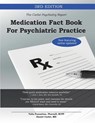 Medication Fact Book for Psychiatric Practice - Talia (Keck Graduate Institute School of Pharmacy) Puzantian ; Daniel Carlat - 9780692583784