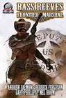 Bass Reeves Frontier Marshal Volume 1 - Mel Odom - 9780692611791