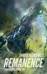 Remanence - Jennifer Foehner Wells - 9780692669617