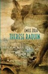 Therese Raquin: A Novel of Passion & Crime - Emile Zola - 9780692731017