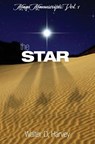 Magi Manuscripts: Vol. 1 - The Star - Walter D. Harvey - 9780692775301