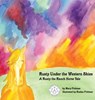 Rusty Under the Western Skies - Mary Fichtner - 9780692785751