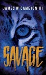 Savage - James W. Cameron III - 9780692896068