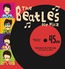 The Beatles for Kidz - John Millea ; Gary Millea - 9780692986530