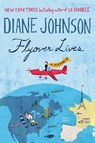 Flyover Lives - Diane Johnson - 9780698137486