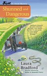 Shunned and Dangerous - Laura Bradford - 9780698137981