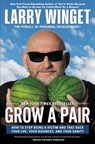 Grow a Pair - Larry Winget - 9780698138612
