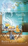 Spells and Scones - Bailey Cates - 9780698140608