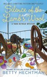 Silence of the Lamb's Wool - Betty Hechtman - 9780698143104