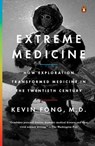 Extreme Medicine - Kevin Fong M.D. - 9780698151611