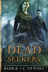 The Dead Seekers - Barb Hendee ; J.C. Hendee - 9780698154469