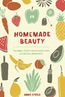 Homemade Beauty - Annie Strole - 9780698162891