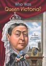 Who Was Queen Victoria? - Jim Gigliotti ; Who HQ - 9780698171886