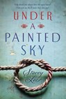 Under a Painted Sky - Stacey Lee - 9780698173651